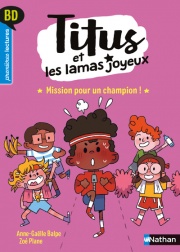 BD Titus et les lamas joyeux : Mission pour un champion - Premières lectures BD - Dès 6 ans