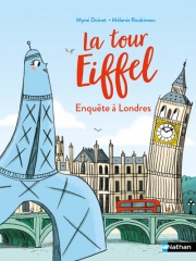 La tour Eiffel -  enquête à Londres  - Lune Bleue Dès 6 ans
